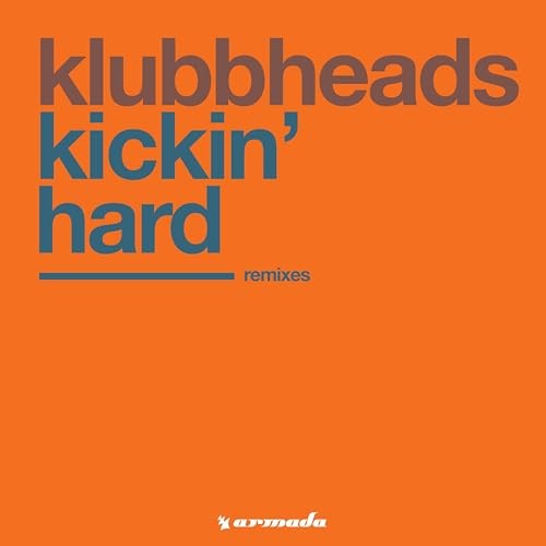 Kickin' Hard (Remixes)