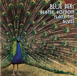 Ble Dex:Dexter Gordon Plays the Blues
