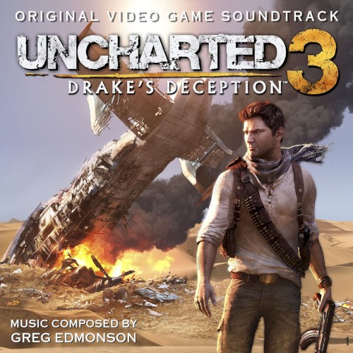 Uncharted 3: Drake’s Deception Original Video Game Soundtrack