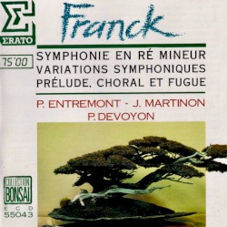 Symphonie en ré mineur / Variations Symphoniques