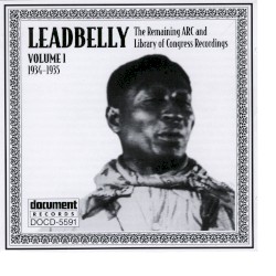 Leadbelly ARC & Library of Congress Recordings Vol. 1 (1934-1935)