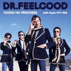 Taking No Prisoners (with Gypie 1977–81)
