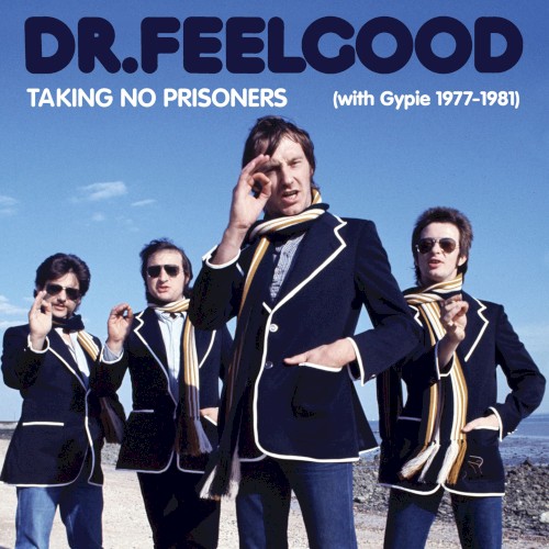 Taking No Prisoners (with Gypie 1977–81)