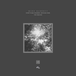 Everything Changes, Nothing Ends (The Remixes)