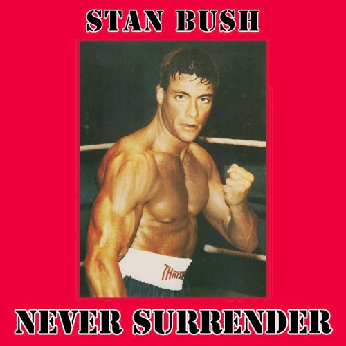 Never Surrender (from Kickboxer)