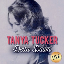 Delta Dawn (live)