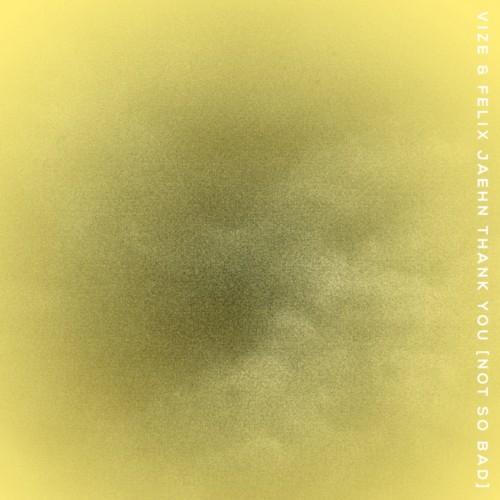 Thank You [Not So Bad] (extended version)
