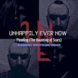 Pleading (The Haunting of Scars) (Stabbing Westward remix)