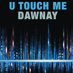 You Touch Me
