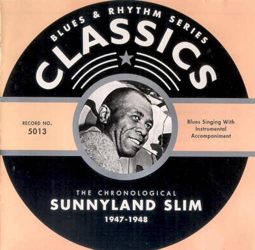 The Chronological Sunnyland Slim 1947-1948