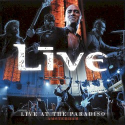 Live at the Paradiso, Amsterdam, NL