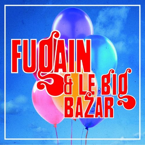 Fugain & le Big Bazar
