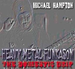 Heavy Metal Funkason - The Domestic Drip