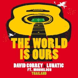 The World Is Ours (Thai Version)