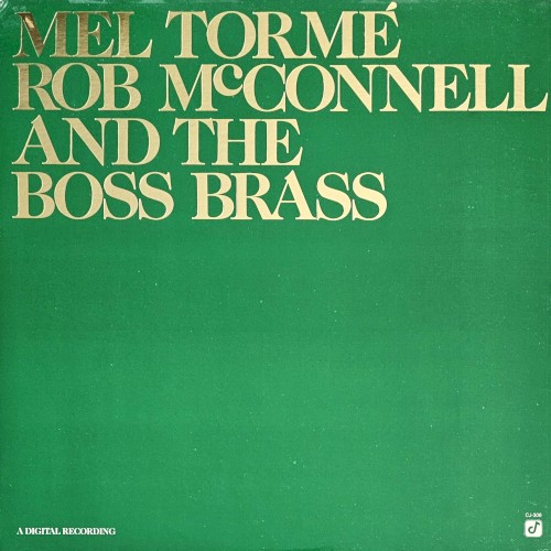 Mel Tormé, Rob McConnell and the Boss Brass