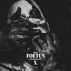 Foetus (10 Years Anniversary Edition)