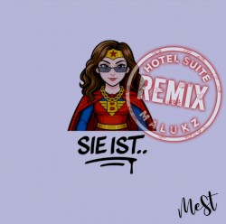 Sie ist... (Hotel Suite Remix)