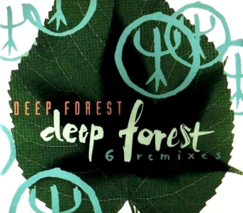 Deep Forest / Sweet Lullaby (4 Remixes)