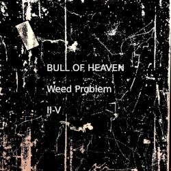 Weed Problem II - V