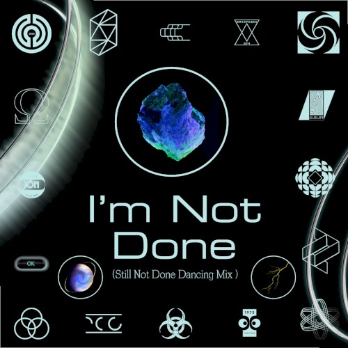 I’m Not Done (Still Not Done Dancing mix)