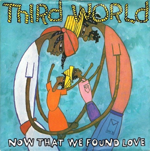 Now That We’ve Found Love