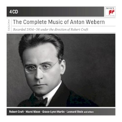 The Complete Music of Anton Webern: Recorded 1954–56 Under the Direction of Robert Craft