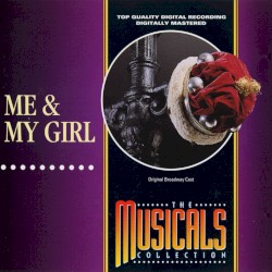 The Musicals Collection: Me & My Girl
