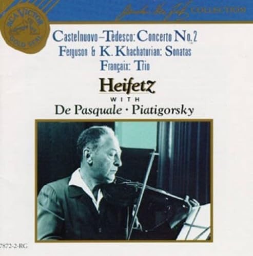 Castelnuovo-Tedesco: Concerto no. 2 / Ferguson & K. Khachaturian: Sonatas / Françaix: Trio
