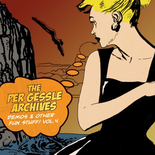 The Per Gessle Archives: Demos & Other Fun Stuff!, Vol. 4