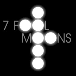 7 Fool Moons 4/7