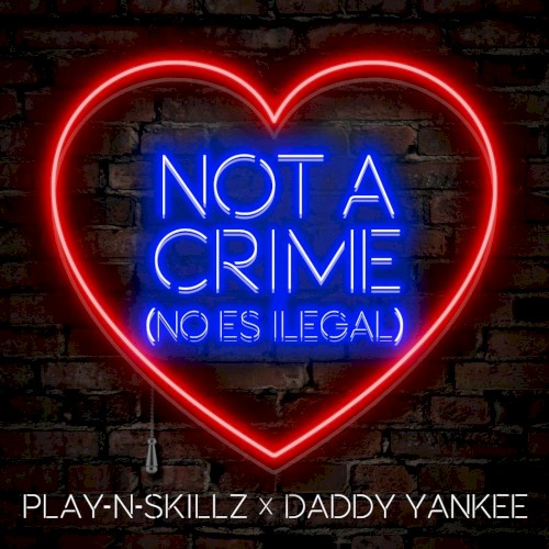 Not a Crime (No es ilegal) (English version)