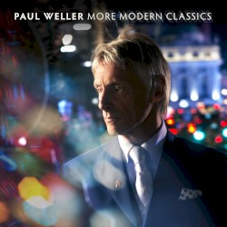 More Modern Classics (Deluxe Edition)