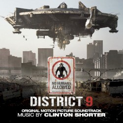 District 9 (Original Motion Picture Soundtrack)