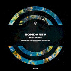 Meteora (Cosmonaut, Digital Mess, Jiminy Hop Remixes)
