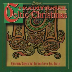 Excelsior: Traditional Celtic Christmas