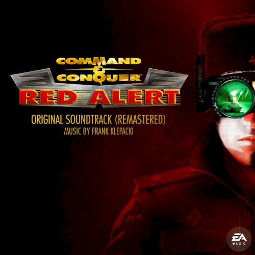 Command & Conquer: Red Alert (Original Soundtrack) [Remastered]