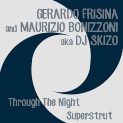 Through the Nite / Superstrut