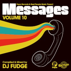 Messages Vol. 10 (Compiled & Mixed by DJ Fudge)
