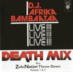 Death Mix Plus Zulu Nation Throw Down, Volume 1 & 2