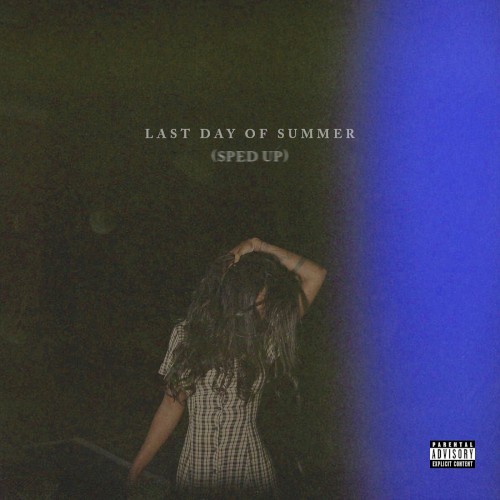 Last Day Of Summer (Sped Up)