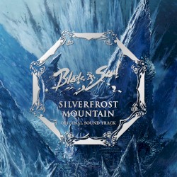 Blade & Soul -Silverfrost Mountains- Original Soundtrack