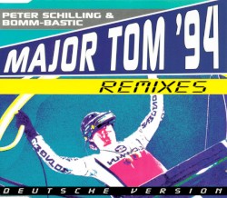Major Tom '94 (Deutsche Version) (Remixes)
