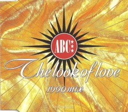 The Look Of Love (1990 Mix)