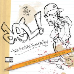 The Best Of Del Tha Funkee Homosapien [The Elektra Years]: The B‐Boy Handbook