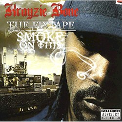 The Fixtape, Vol. 1: Smoke on This