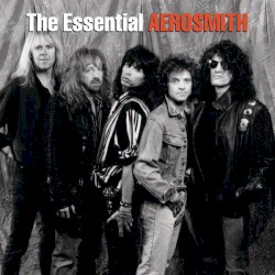The Essential Aerosmith