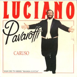 Pavarotti Sings Caruso