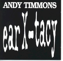 Ear X-tacy Remastered