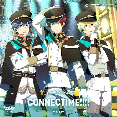 THE IDOLM@STER SideM F@NTASTIC COMBINATION〜CONNECTIME!!!!〜 –DIMENSION ARROW– C.FIRST