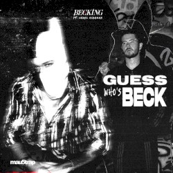 Guess Who's Beck (extended mix)